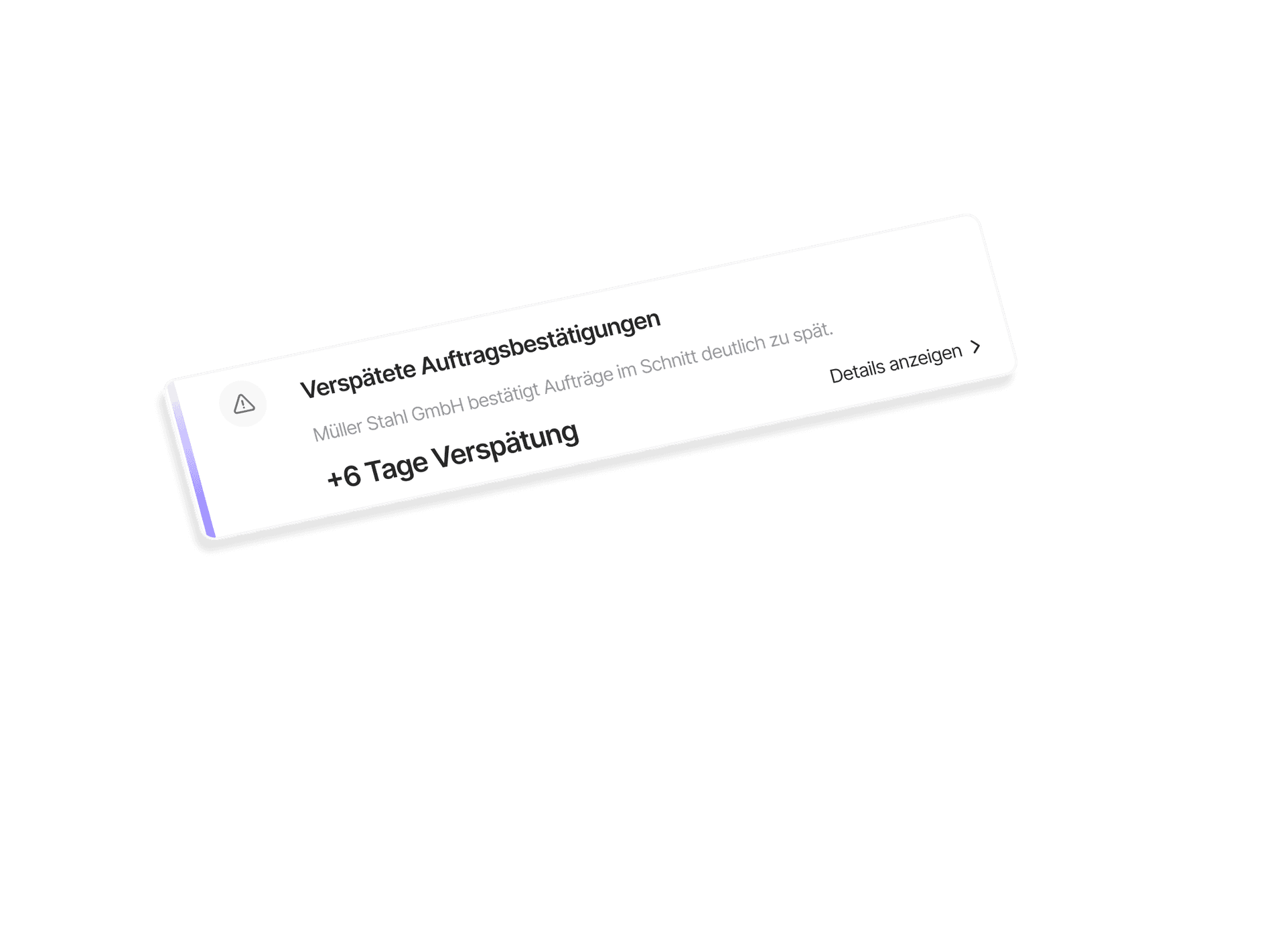 Verspätete Auftragsbestätigungen